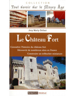 Le Château Fort - Tout...