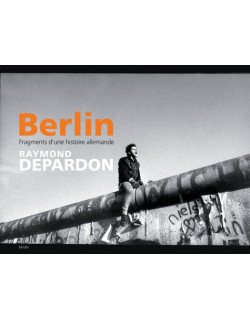 Berlin - Fragments d'une...