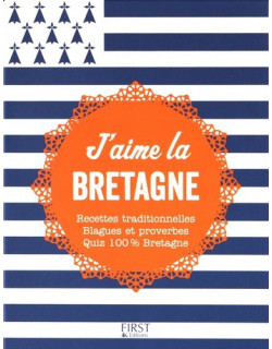 J'aime la Bretagne -...