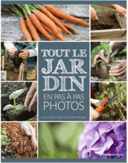 Tout le jardin en pas à pas...