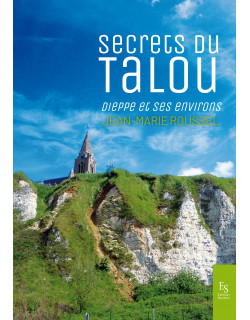 Secrets du Talou - Dieppe...