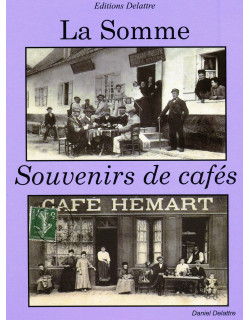 La Somme - Souvenirs de cafés