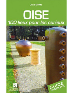 Oise - 100 lieux pour les...