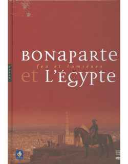 Bonaparte et l'Egypte, feu...