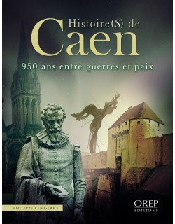 Histoire(s) de Caen - 950...