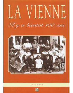 La Vienne - Il y a bientôt...
