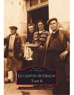 Le canton de Gençay - tome 2