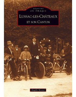 Lussac-les-Châteaux et son...