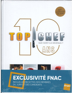 Top chef - 10 ans - Que...