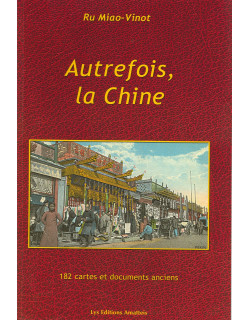 Autrefois, la Chine