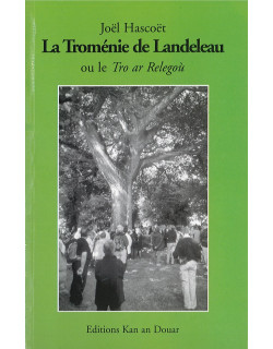 La Troménie de Landeleau ou...