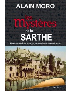 LES MYSTERES DE LA SARTHE