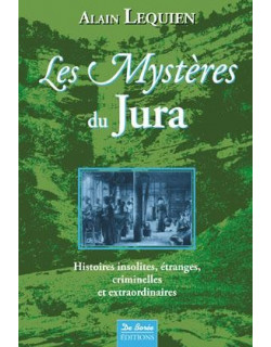 LES MYSTERES DU JURA