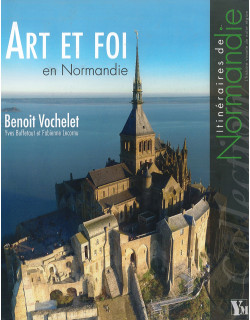 Art et foi en Normandie