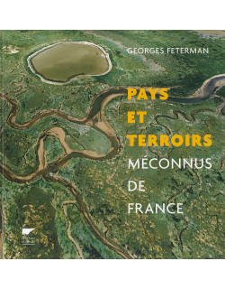 Pays et terroirs méconnus...
