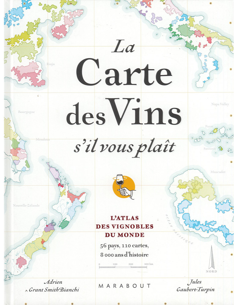 La carte des vins s'il vous plaît - L'atlas des vignobles du Monde