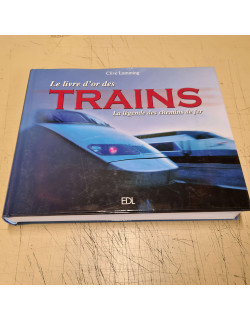 Le livre d'or des trains -...