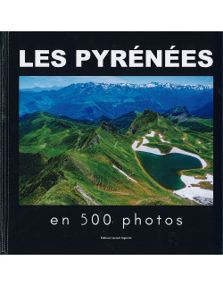 Les Pyrénées en 500 photos