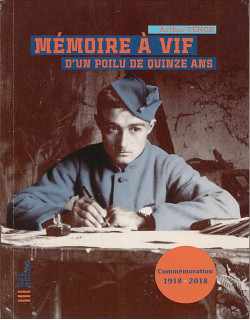 Mémoire à vif d'un Poilu de...
