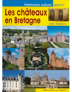Les châteaux en Bretagne