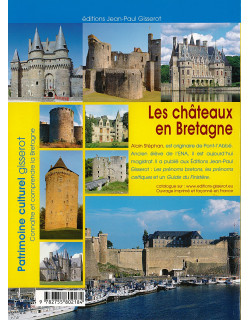Les châteaux en Bretagne